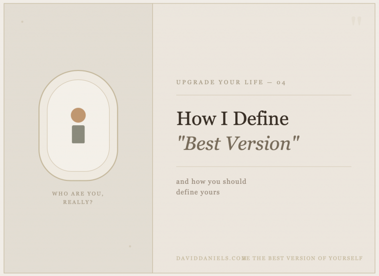 How I Define “Best Version” — And How You Should Define Yours