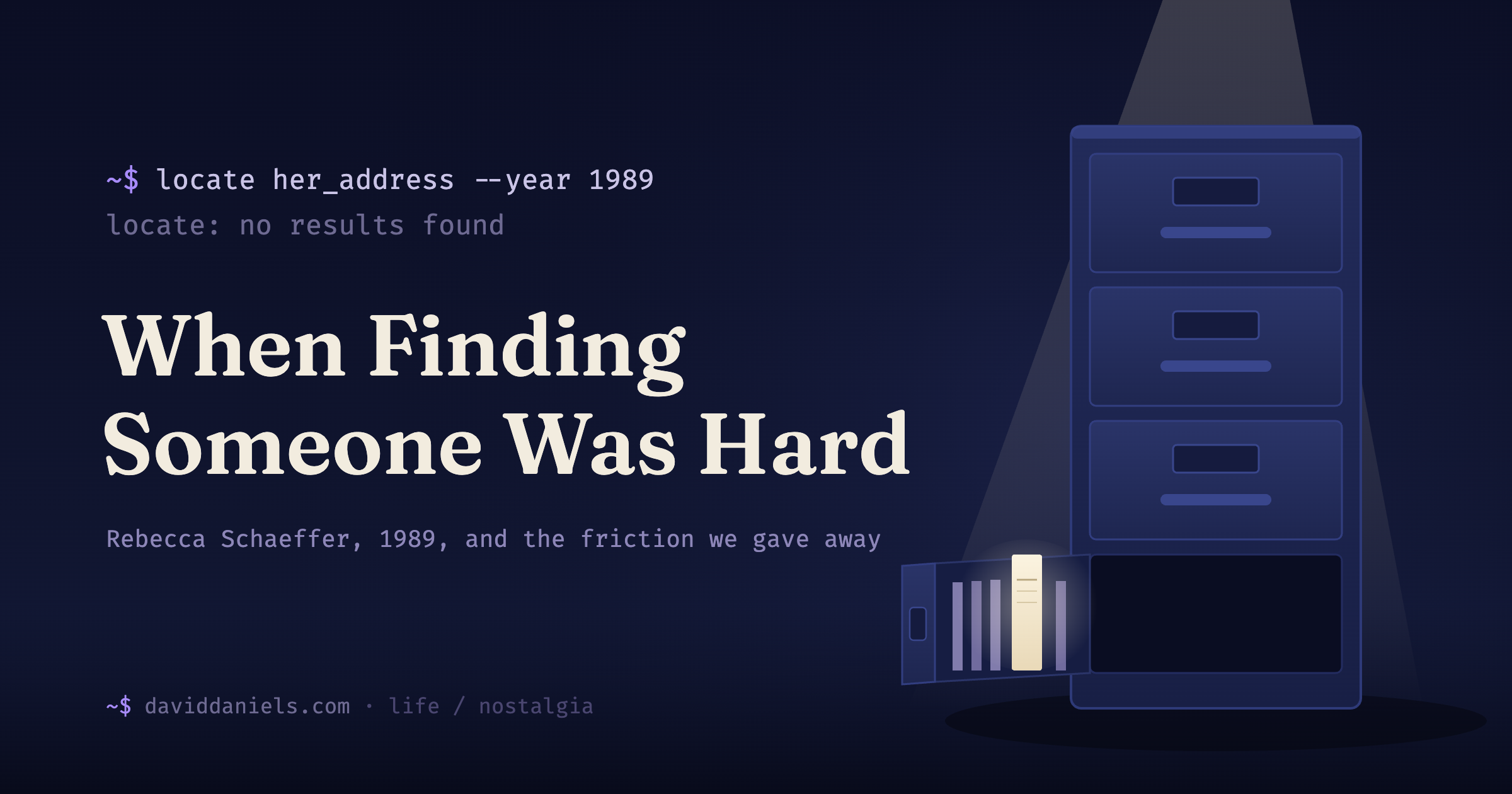 Illustration of a dark room with a filing cabinet, bottom drawer open, one index card lit by a beam of light, beside the title When Finding Someone Was Hard